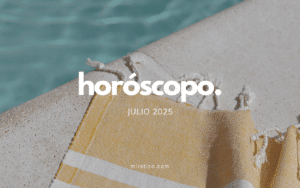 Horóscopo de Julio 2025