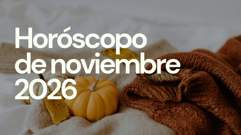 Horóscopo de noviembre 2026
